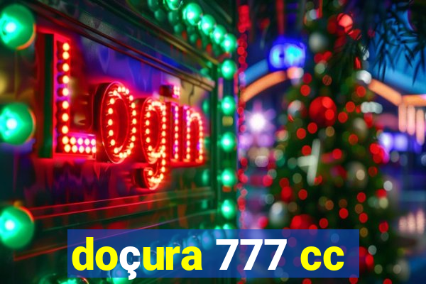 doçura 777 cc